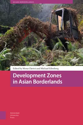 Rozvojové zóny v ázijskom pohraničí - Development Zones in Asian Borderlands
