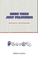 Viac ako len Peloteros: Šport a latinskoamerické komunity v USA - More Than Just Peloteros: Sport and U.S. Latino Communities