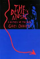 Diablova hudba: Vydanie knihy Diabolská hudba: História blues - The Devil's Music: A History of the Blues