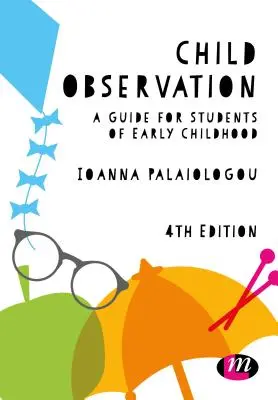 Pozorovanie detí: Príručka pre študentov raného detstva - Child Observation: A Guide for Students of Early Childhood