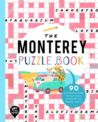 Monterey Puzzle Book: 90 slovných hádaniek, lúštenie, krížoviek a ďalšie informácie o Monterey v Kalifornii! - The Monterey Puzzle Book: 90 Word Searches, Jumbles, Crossword Puzzles, and More All about Monterey, California!