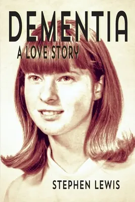 Demencia: Príbeh lásky - Dementia: A Love Story