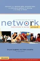 Príručka účastníka siete: Správni ľudia na správnych miestach, zo správnych dôvodov a v správnom čase - Network Participant's Guide: The Right People, in the Right Places, for the Right Reasons, at the Right Time