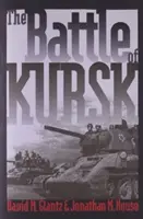 Bitka o Kursk - The Battle of Kursk