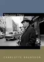 Televízne mestá: Paríž, Londýn, Baltimore - Television Cities: Paris, London, Baltimore
