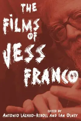 Filmy Jess Franca - The Films of Jess Franco