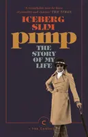 Pasák: Príbeh môjho života - Pimp: The Story Of My Life