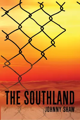 Južná krajina - The Southland