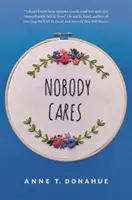 Nikomu na tom nezáleží: Eseje: - Nobody Cares: Essays