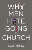 Prečo muži nenávidia chodenie do kostola - Why Men Hate Going to Church