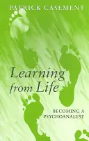 Učenie zo života: Stať sa psychoanalytikom - Learning from Life: Becoming a Psychoanalyst