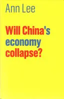Zrúti sa čínske hospodárstvo? - Will China's Economy Collapse?