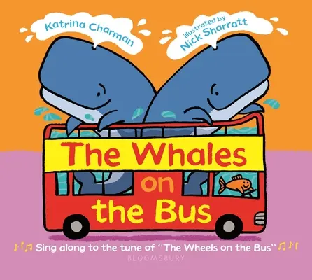 Veľryby v autobuse - The Whales on the Bus