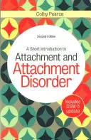 Krátky úvod do problematiky pripútanosti a porúch pripútanosti - A Short Introduction to Attachment and Attachment Disorder
