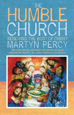 Pokorná cirkev: Stať sa Kristovým telom - The Humble Church: Becoming the body of Christ