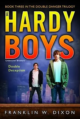 Dvojitý podvod, 27: tretia kniha trilógie Dvojité nebezpečenstvo - Double Deception, 27: Book Three in the Double Danger Trilogy