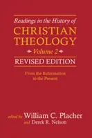 Čítanie z dejín kresťanskej teológie, 2. diel - Readings in the History of Christian Theology, Volume 2