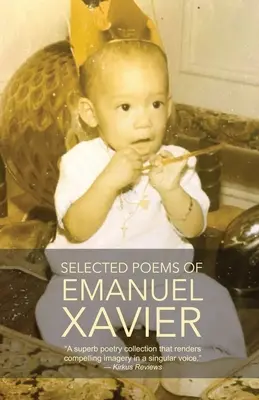 Vybrané básne Emanuela Xaviera - Selected Poems of Emanuel Xavier