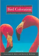 Sfarbenie vtákov, zväzok 1: Mechanizmy a merania - Bird Coloration, Volume 1: Mechanisms and Measurements