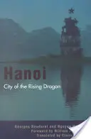 Hanoj: Mesto vychádzajúceho draka - Hanoi: City of the Rising Dragon