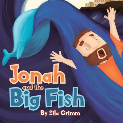 Jonáš a veľká ryba - Jonah and the Big Fish