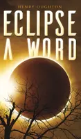 Zatmenie slova - Eclipse a Word
