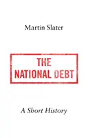 Štátny dlh - krátka história - National Debt - A Short History