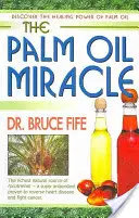 Zázrak s palmovým olejom - The Palm Oil Miracle