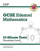Desaťminútové testy Edexcel na matematiku GCSE 9-1 - Foundation (vrátane odpovedí) - Grade 9-1 GCSE Maths Edexcel 10-Minute Tests - Foundation (includes Answers)