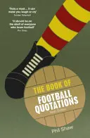 Kniha futbalových citátov - Book of Football Quotations