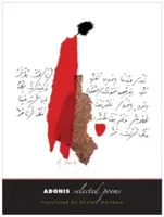 Adonis: Vybrané básne - Adonis: Selected Poems