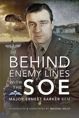 Za nepriateľskou líniou s SOE - Behind Enemy Lines with the SOE
