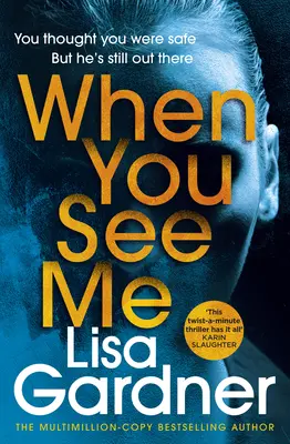 Keď ma uvidíš - bestsellerový triler z top 10 - When You See Me - the top 10 bestselling thriller