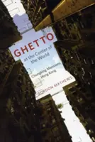 Ghetto v strede sveta: Chungking Mansions, Hongkong - Ghetto at the Center of the World: Chungking Mansions, Hong Kong