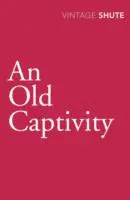 Staré zajatie - Old Captivity