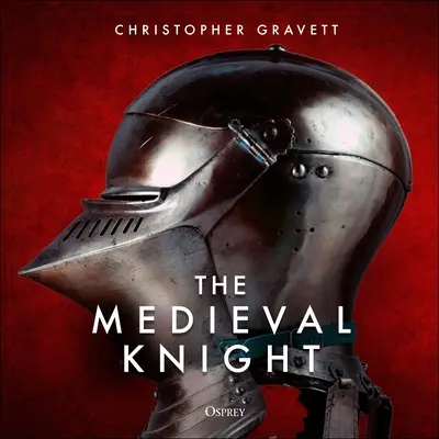 Stredoveký rytier - The Medieval Knight