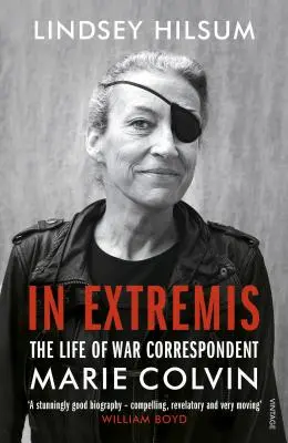 In Extremis - Život vojnovej spravodajkyne Marie Colvinovej - In Extremis - The Life of War Correspondent Marie Colvin