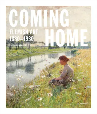 Návrat domov: Flámske umenie 1880-1930 - Coming Home: Flemish Art 1880-1930