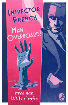 Inšpektor French: Muž cez palubu! - Inspector French: Man Overboard!