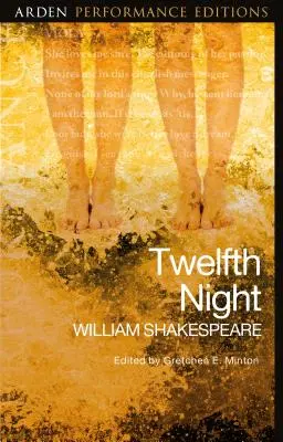 Dvanásta noc: Arden Performance Editions - Twelfth Night: Arden Performance Editions