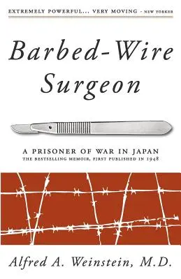 Chirurg z ostnatého drôtu - Barbed-Wire Surgeon