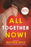 Všetko spolu teraz - All Together Now