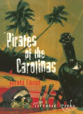Piráti Karolíny, druhé vydanie - Pirates of the Carolinas, Second Edition