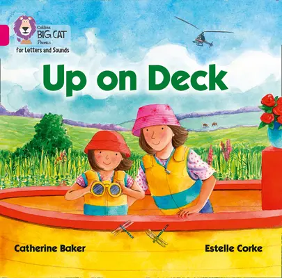 Veľká kniha na palube - pásmo 01b/ružová B - Up on Deck Big Book - Band 01b/Pink B