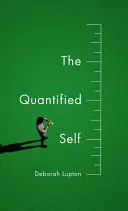 Kvantifikované ja - The Quantified Self