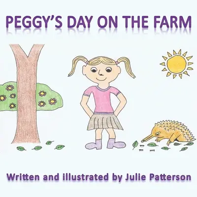 Peggyin deň na farme - Peggy's Day on the Farm
