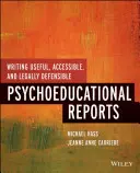 Písanie užitočných, prístupných a právne obhájiteľných psychoedukačných správ - Writing Useful, Accessible, and Legally Defensible Psychoeducational Reports