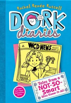 Dork Diaries 5, 5: Tales from Not-So-Smart Miss Know-It-All - Dork Diaries 5, 5: Tales from a Not-So-Smart Miss Know-It-All