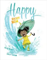 Šťastný práve teraz - Happy Right Now