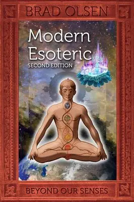 Moderná ezoterika: Za hranicami našich zmyslov - Modern Esoteric: Beyond Our Senses